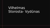 Vilhelmas Storosta - Vydūnas