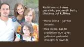 Baltų kultūros santykis su mano šeima 7 puslapis