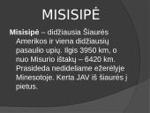 Misisipė – didžiausia Šiaurės Amerikos ir viena didžiausių pasaulio upių 2 puslapis