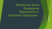 Atlaidumo tema Naujajame Testamente ir Kunderos tekstuose