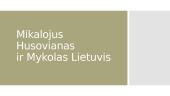 Mikalojus Husovianas ir Mykolas Lietuvis 