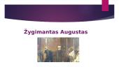 Žygimantas Augustas ir Barbora Radvilaitė skaidrės 2 puslapis
