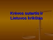 Krėvos sutartis ir krikštas Lietuvoje