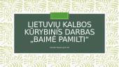 Lietuvių kalbos kūrybinis darbas „Baimė pamilti“