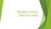 Novelės erdvė / veiksmo vieta - "Metamorfozė"