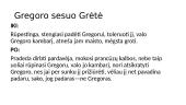 Gregoro ir šeimos santykiai iki metamorfozės 6 puslapis