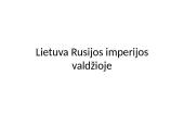 Lietuva rusijos imperijos valdžioje