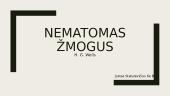 "Nematomas žmogus" knygos pristatymas