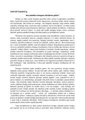 Kas pažadina žmogaus kūrybines galias?