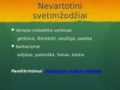 Kalba – gyvas organizmas skaidrės 7 puslapis