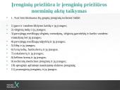 Potencialiai pavojingi irenginiai. Pavojingi darbai  4 puslapis