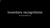 Inventors and recognitions