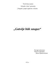 Gatvėje būk saugus