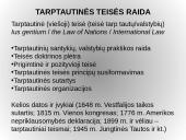  Tarptautinė viešoji teisė. Raida, samprata, ypatybės, šaltiniai, subjektai 5 puslapis