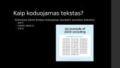 Informacijos kodavimas kompiuteryje 7 puslapis
