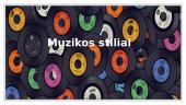Muzikos stiliai, grupės ir atlikėjai 2 puslapis