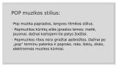 Muzikos stiliai, grupės ir atlikėjai 3 puslapis