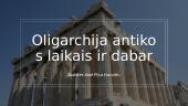 Oligarchija antikos laikais ir dabar