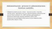 Administracinio proceso samprata ir prasmė 13 puslapis