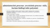Administracinio proceso samprata ir prasmė 3 puslapis