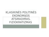 Klasikinės politinės ekonomijos atsiradimas. Fiziokratizmas 
