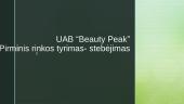 UAB “Beauty Peak” pirminis rinkos tyrimas - stebėjimas 