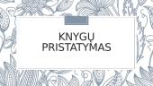 Knygų pristatymas
