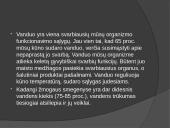 Vandens ir mineralinių medžiagų reikšmė organizmui 4 puslapis