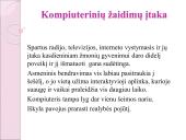 Kompiuterių, kompiuterinių žaidimų įtaka ir poveikis sveikatai 2 puslapis