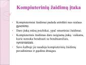Kompiuterių, kompiuterinių žaidimų įtaka ir poveikis sveikatai 4 puslapis