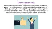 Motyvacija ir šiuolaikinės motyvacijos teorijos 6 puslapis