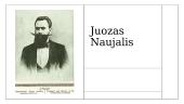 Juozas Naujalis – vargonininkas, kompozitorius, pedagogas ir choro dirigentas