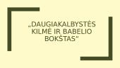 Daugiakalbystės kilmė ir Babelio bokštas