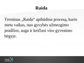 Pažintinės ir psichosocialinės raidos ypatumai kūdikystės bei ankstyvosios vaikystės amžiaus tarpsniais 13 puslapis