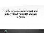 Pažintinės ir psichosocialinės raidos ypatumai kūdikystės bei ankstyvosios vaikystės amžiaus tarpsniais 19 puslapis