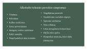 Alkoholio toksinis poveikis 9 puslapis