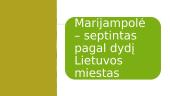 Marijampolė pristatymas 5 puslapis
