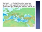 Bizantijos imperija 395 – 1453 m. 2 puslapis