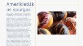 Amerikietiškos spurgos 2 puslapis
