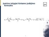 Netolygus judėjimas, tolygiai kintantis judejimas 11 puslapis