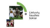 Lietuvių liaudies šokiai skaidrės