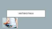 Kas yra antibiotikai?
