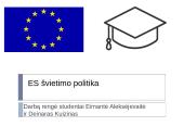 Apie ES švietimo politiką