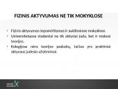 Fizinis aktyvumas mokykloje ir aukštosiose įstaigose 4 puslapis