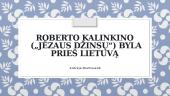 Roberto Kalinkino („Jėzaus džinsų“) byla prieš Lietuvą 