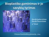 Bioplastiko gaminimas ir jo savybių tyrimas