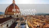Renesansas. Kartojimas