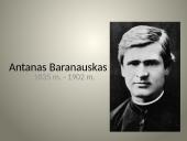 Antanas Baranauskas 1835 m. - 1902 m.