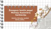 Žmogaus lemtis pagal Motiejų Kazimierą Sarbievijų 8 puslapis