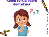 Asmens higiena ir sveiki dantukai 6 puslapis